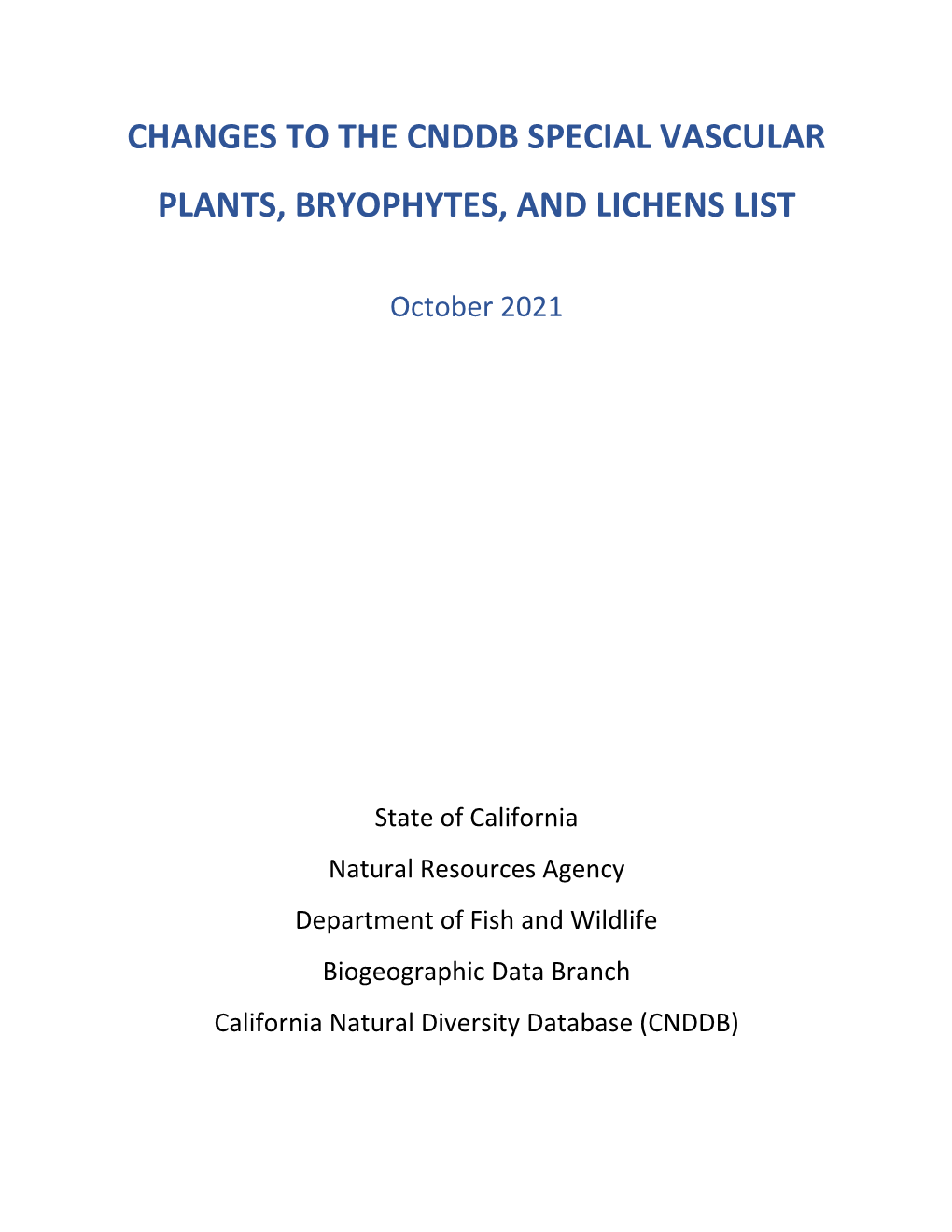 Changes to the Cnddb Special Vascular Plants, Bryophytes, and Lichens List