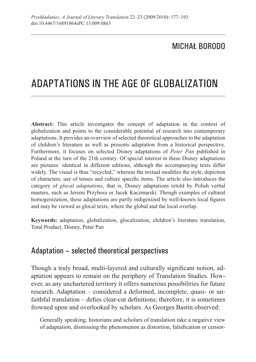 Adaptations in the Age of Globalization