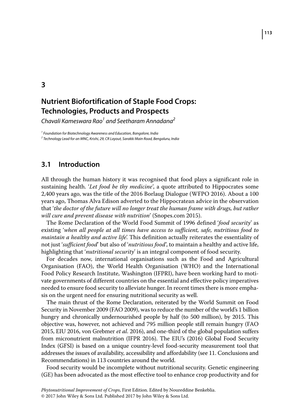 Nutrient Biofortification of Staple Food Crops: Technologies, Products and Prospects Chavali Kameswara Rao1 and Seetharam Annadana2