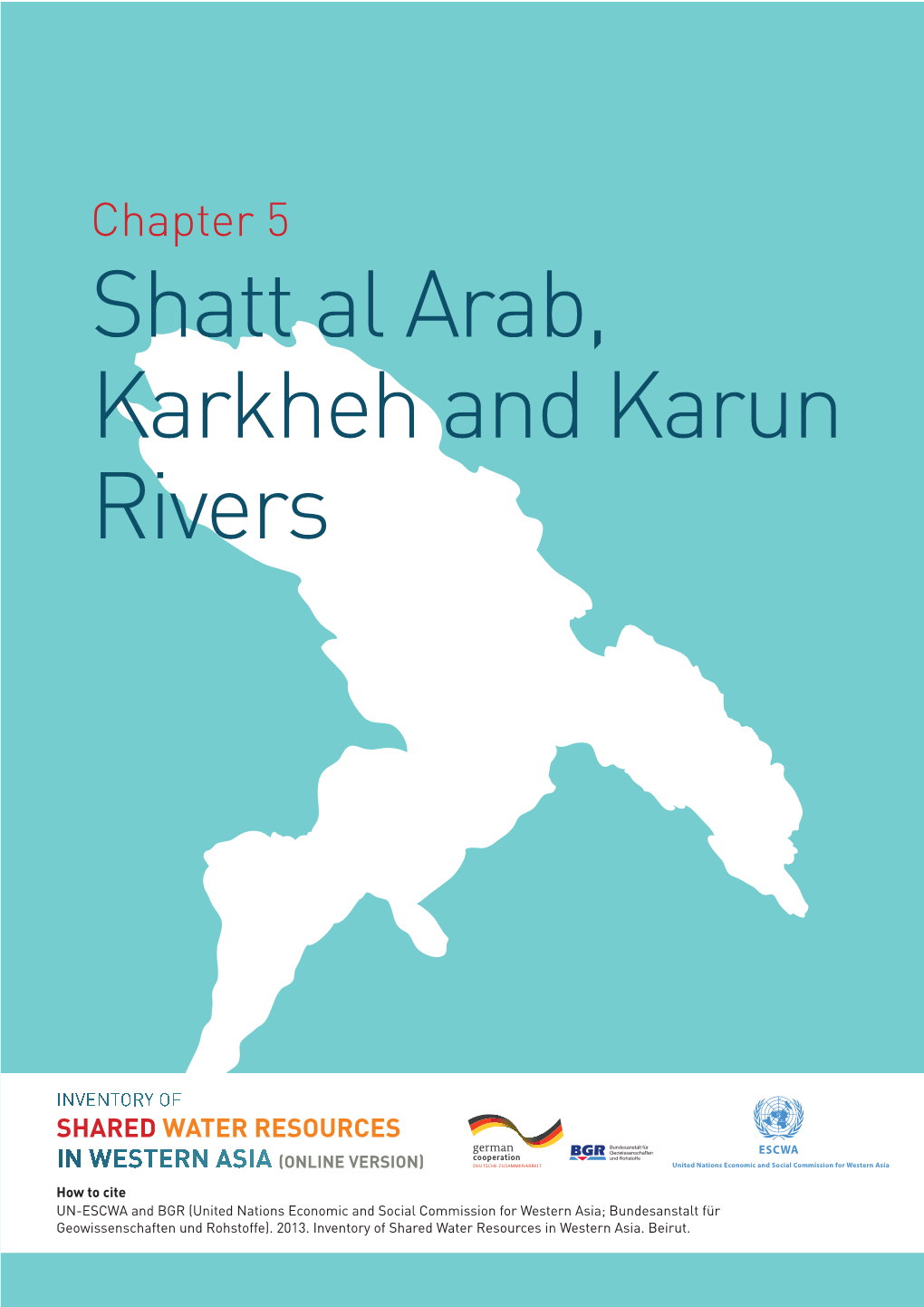 Chapter 5 Shatt Al Arab, Karkheh and Karun Rivers