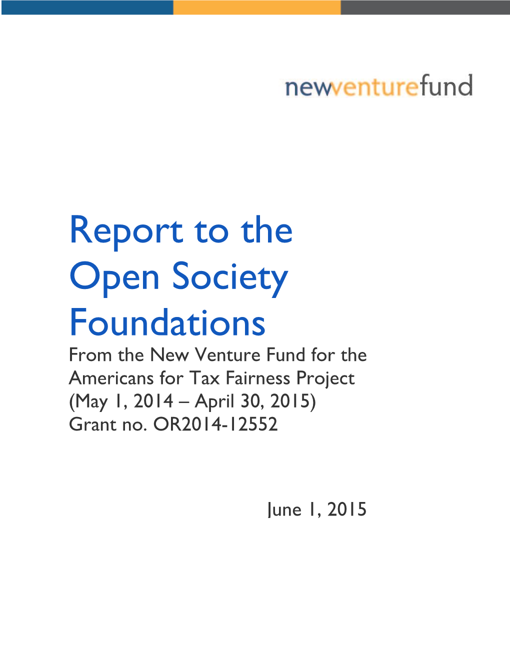 Report to the Open Society Foundations