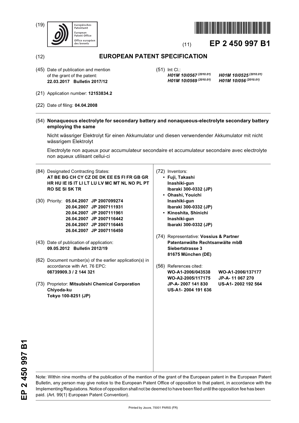 European Patent Office of Opposition to That Patent, in Accordance with the Implementing Regulations