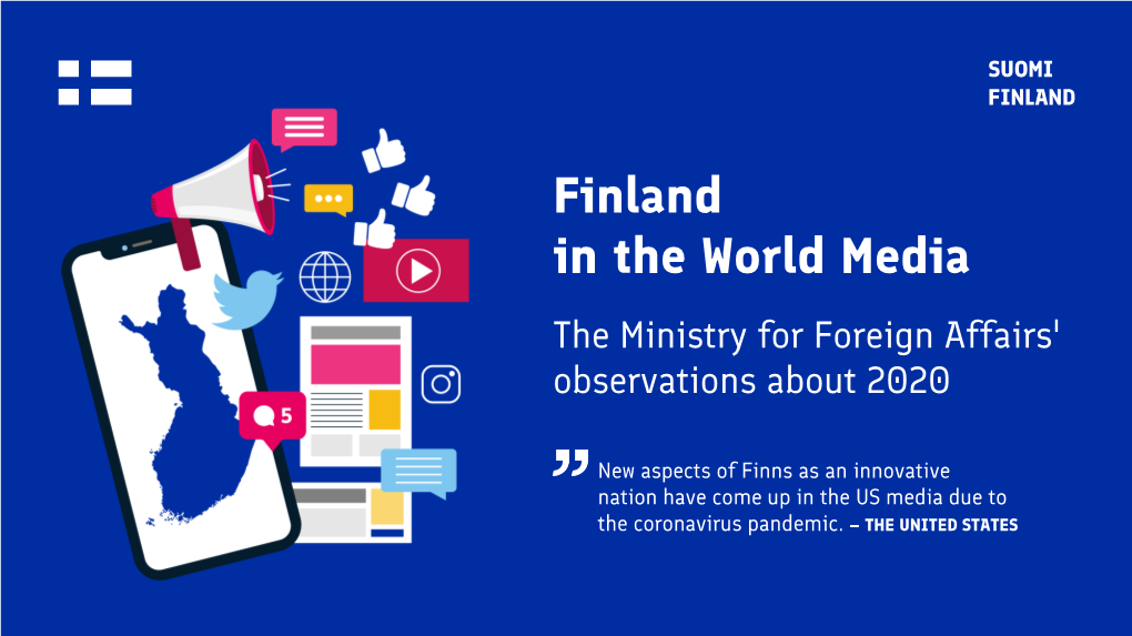 Finland in the World Media the Ministry for Foreign Affairs' Observations About 2020