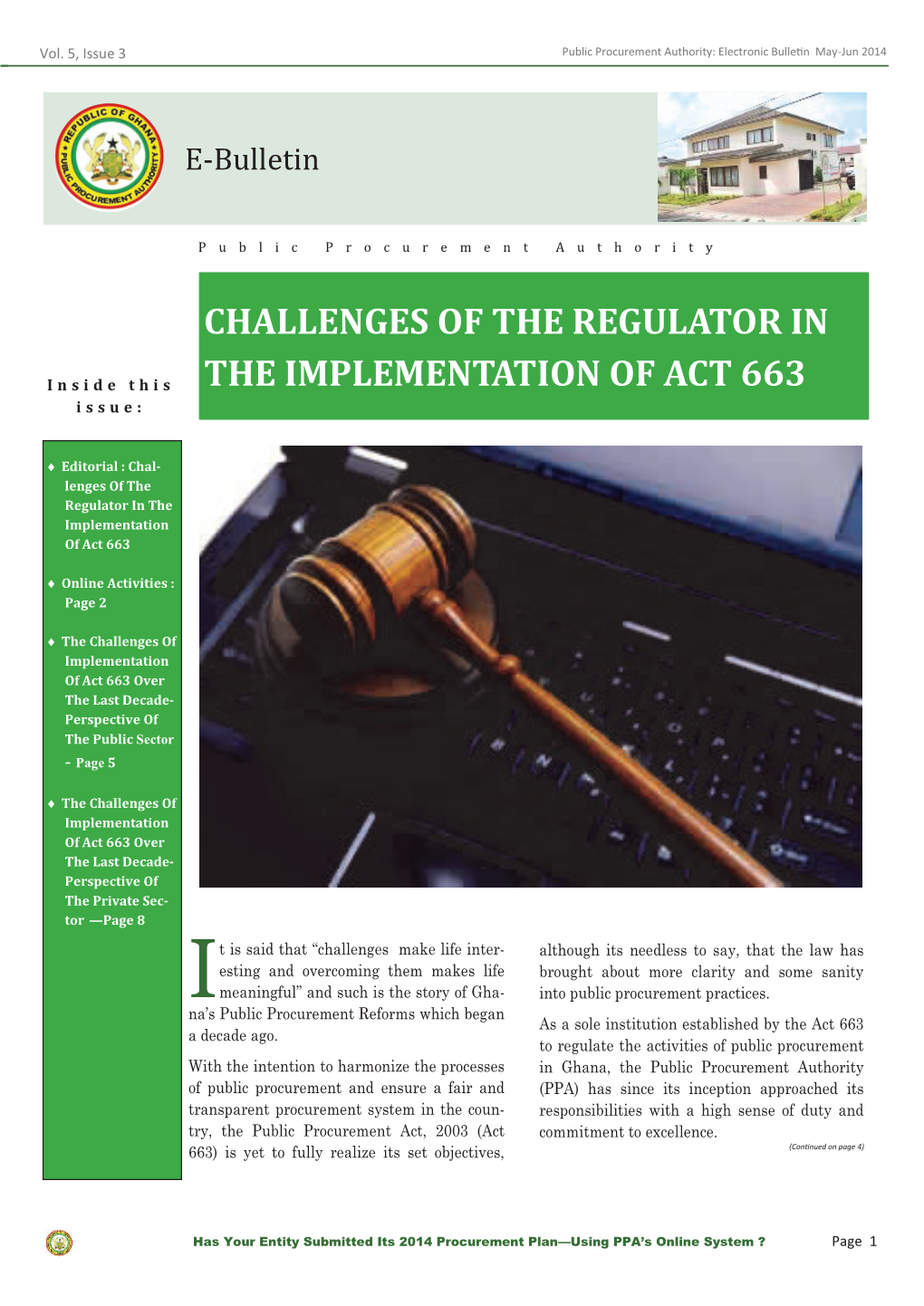 Challenges of the Regulator in the Implementation of Act