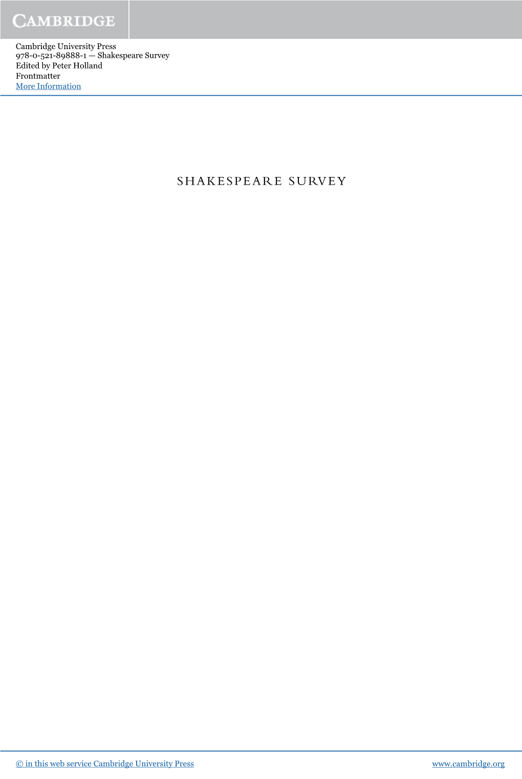 Shakespeare Survey Edited by Peter Holland Frontmatter More Information