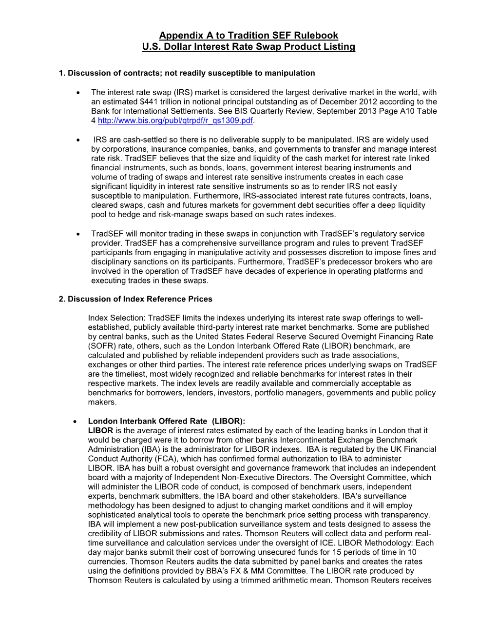 Appendix a to Tradition SEF Rulebook U.S. Dollar Interest Rate Swap Product Listing