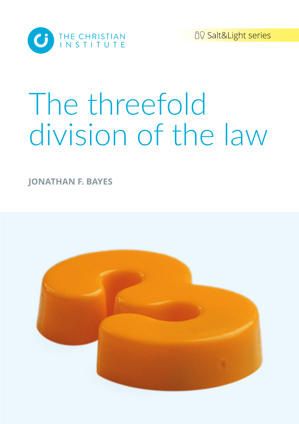 The Threefold Division of the Law