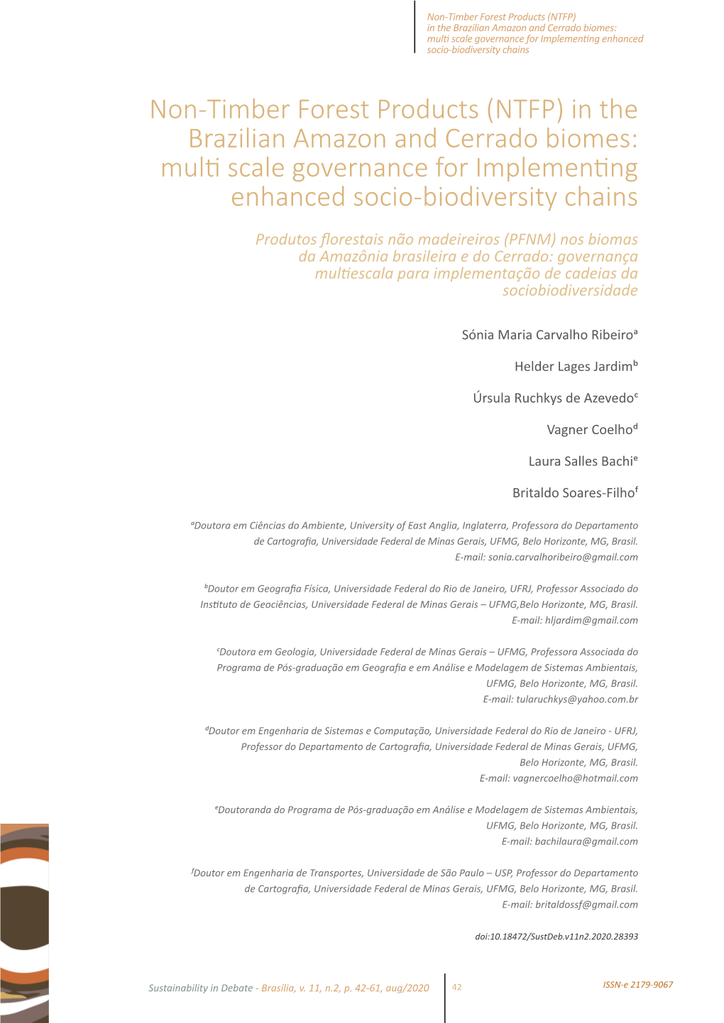 Non-Timber Forest Products (NTFP) in the Brazilian Amazon and Cerrado Biomes: Multi Scale Governance for Implementing Enhanced Socio-Biodiversity Chains