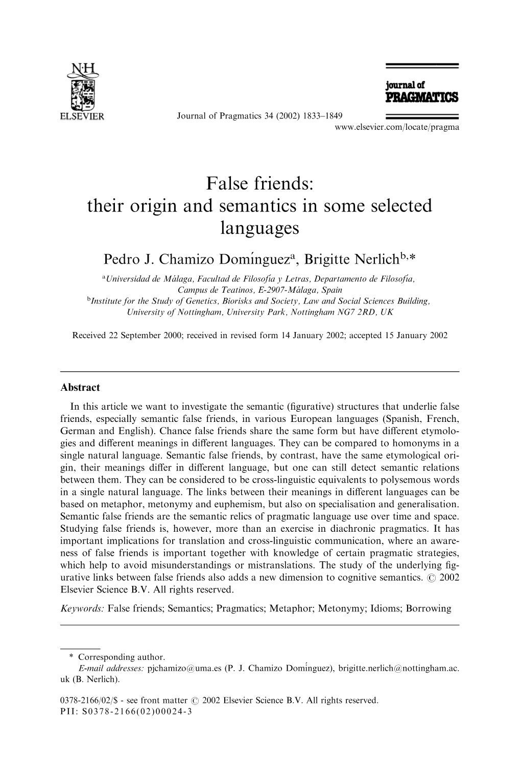 False Friends: Their Origin and Semantics in Some Selected Languages