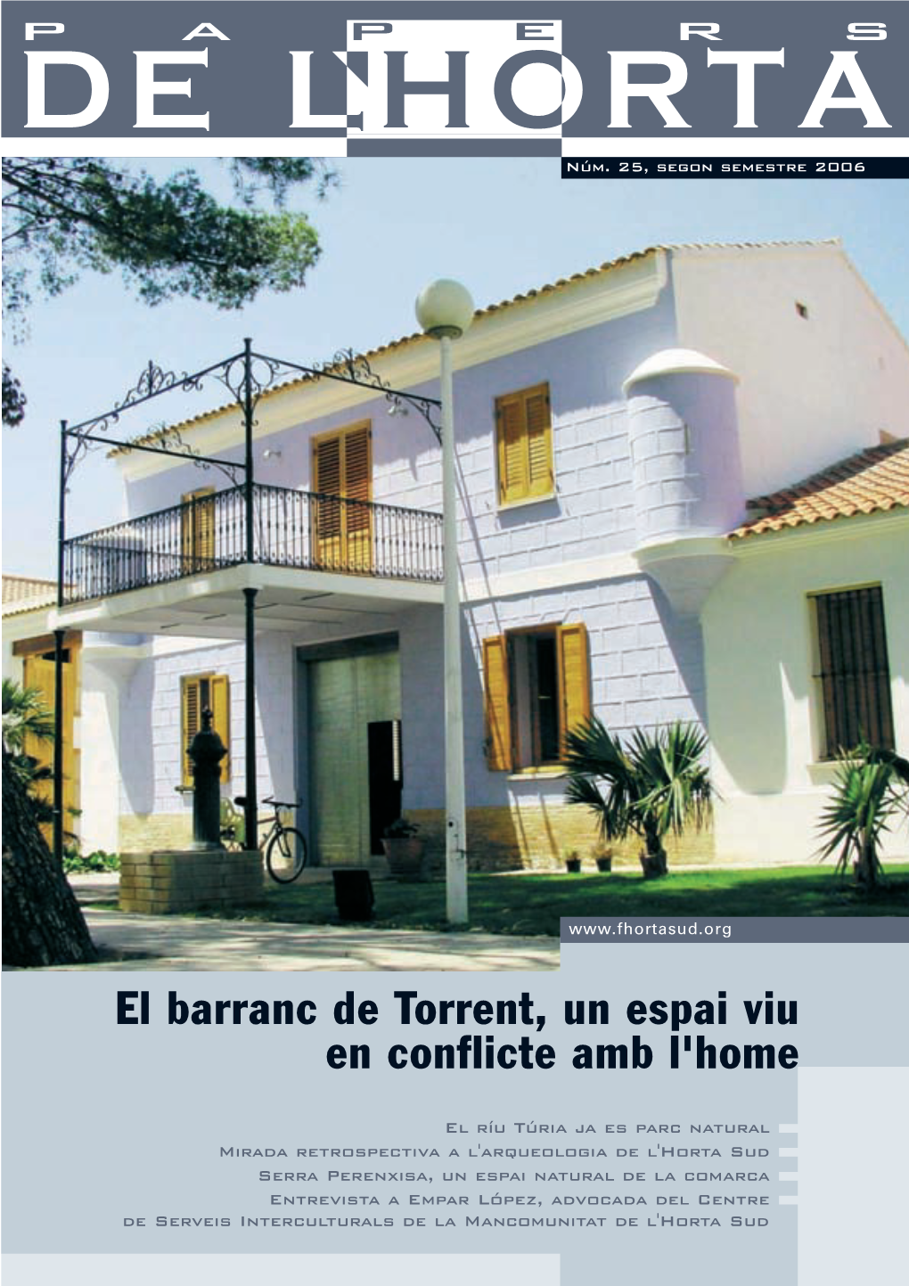 El Barranc De Torrent, Un Espai Viu En Conflicte Amb L'home