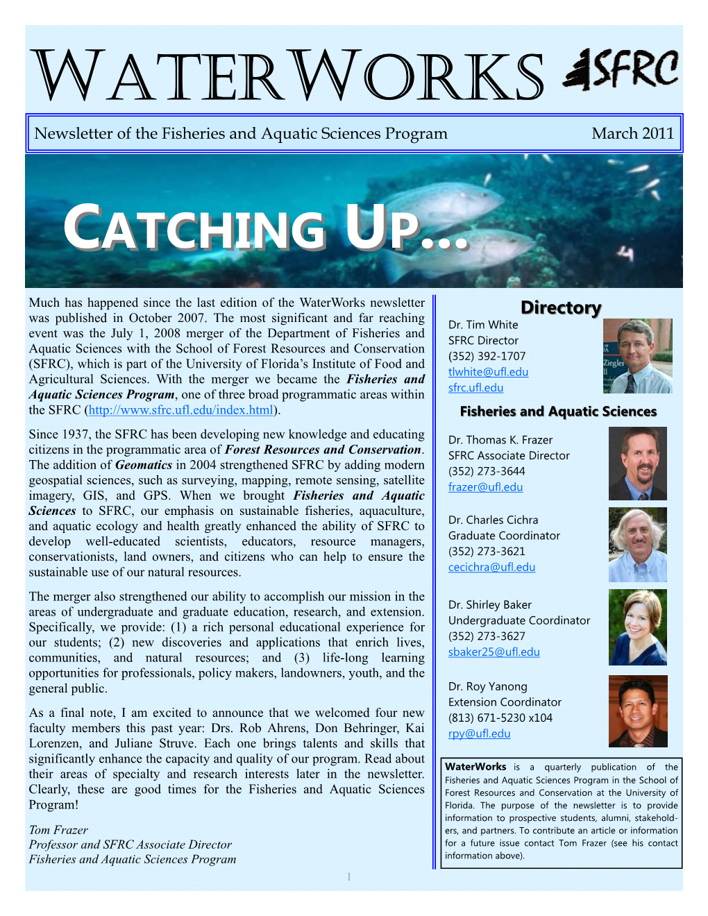 WATERWORKS Newsletter of the Fisheries and Aquatic Sciences Program March 2011