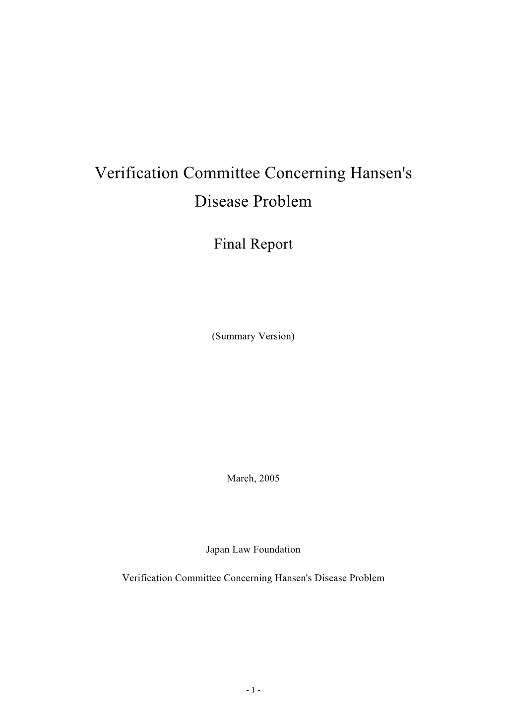 Verification Committee Concerning Hansen's Disease Problem