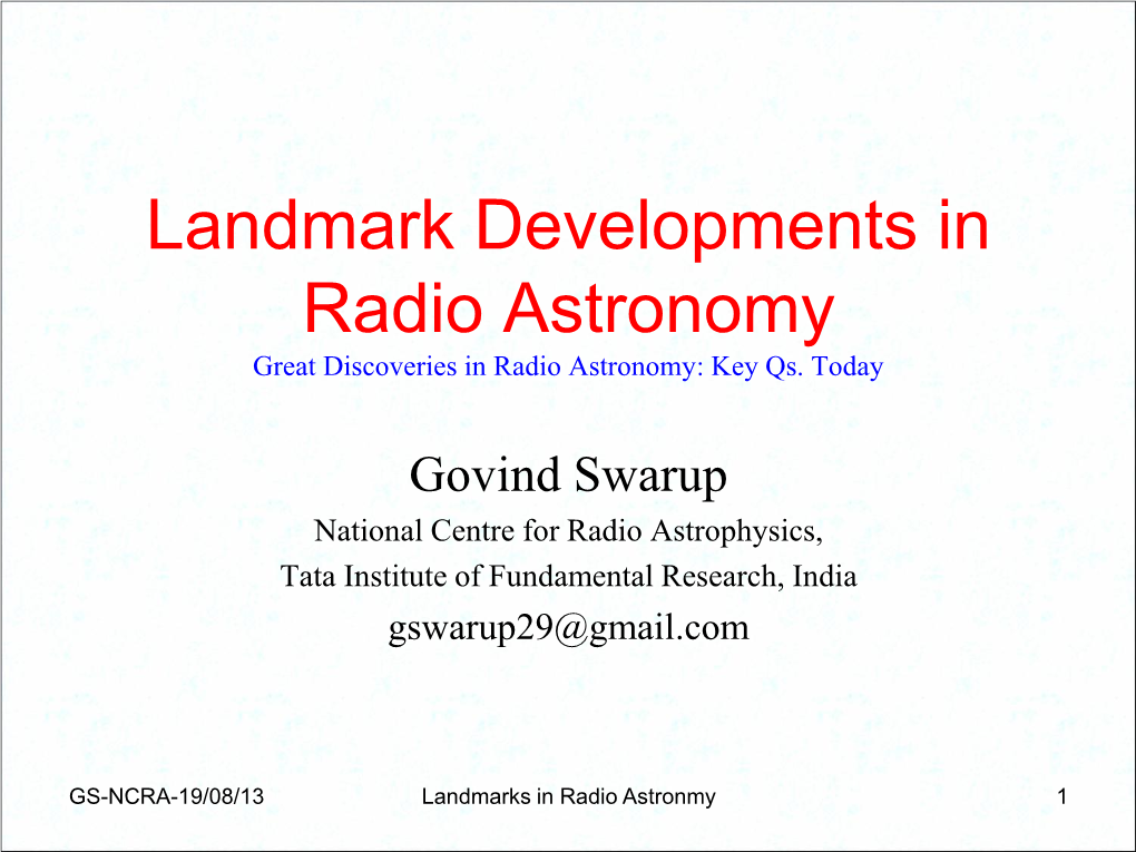 Great Discoveries in Radio Astronomy: Key Qs. Today