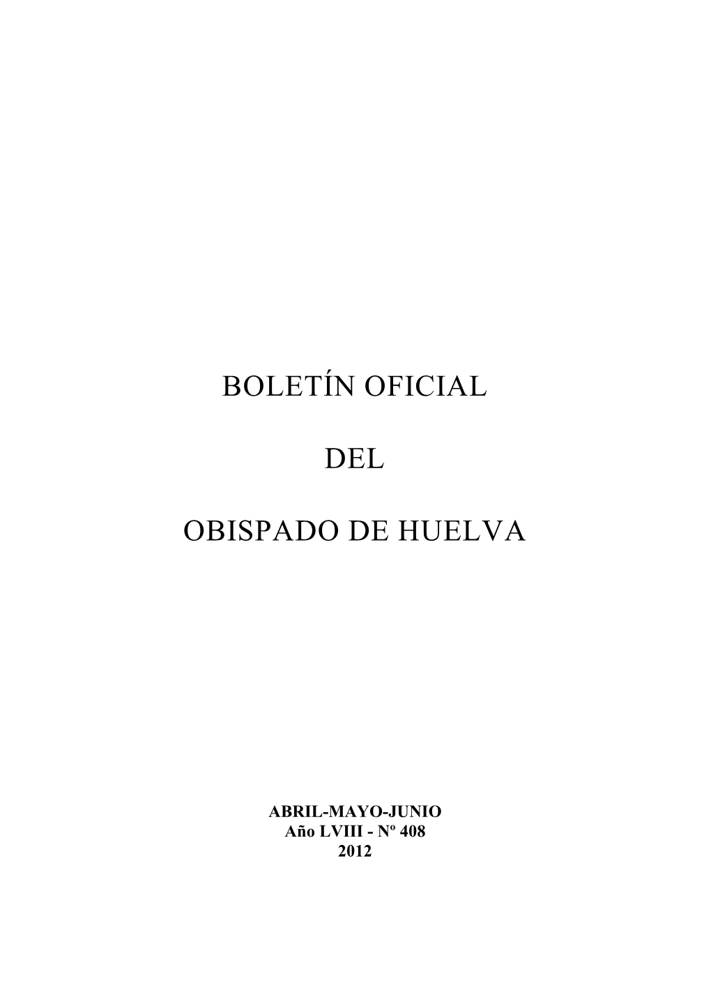 Boletín Oficial Del Obispado De Huelva