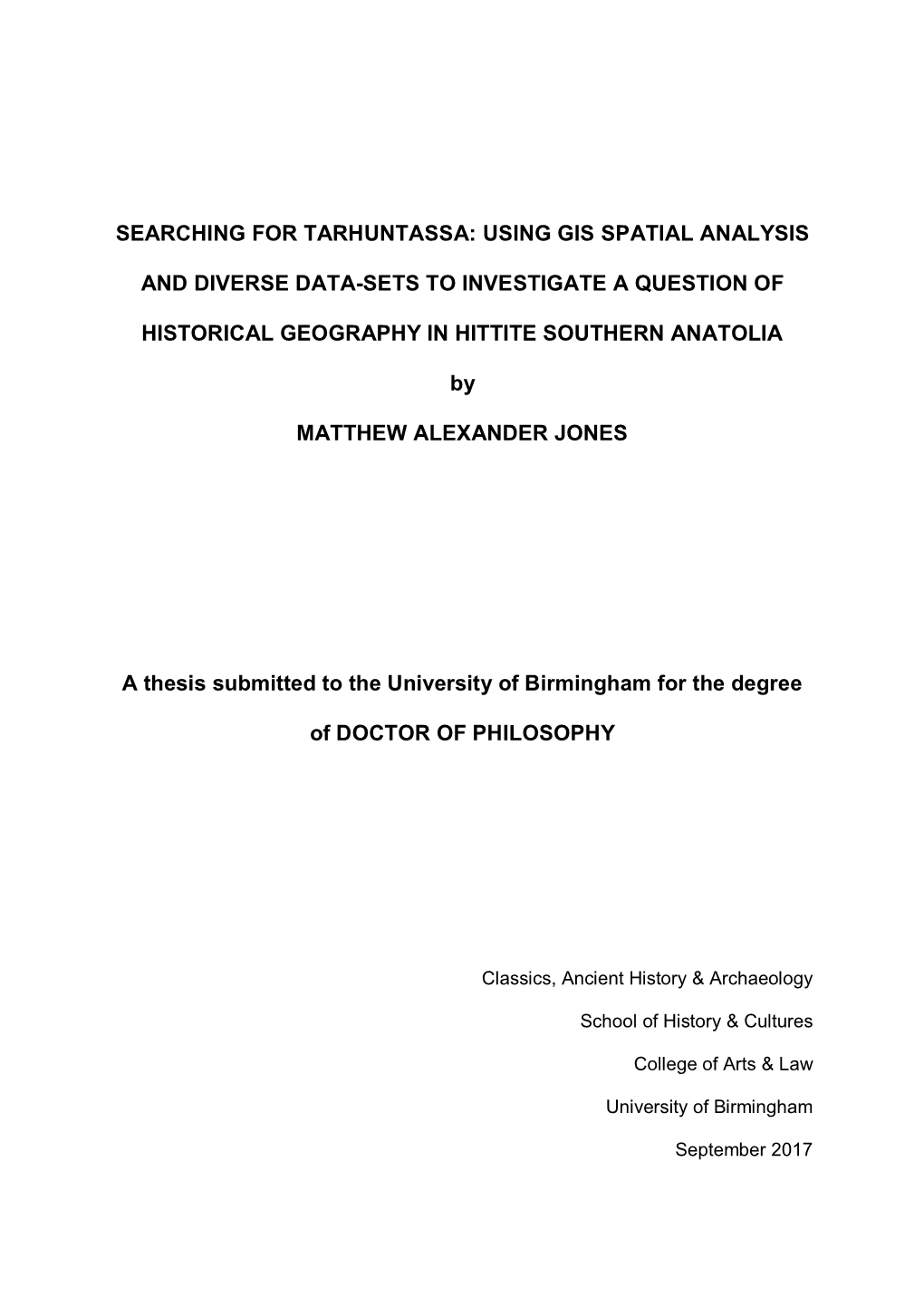 Searching for Tarhuntassa: Using Gis Spatial Analysis