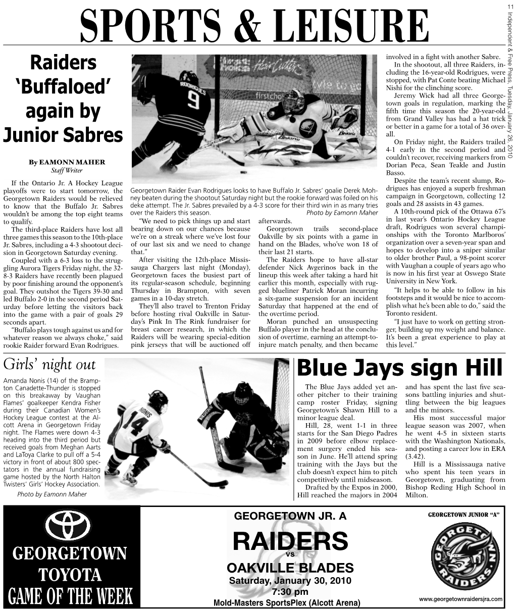 Raidersjra.Com His Most Successful Major Hill Is a Mississauga Native Tling Between the Big Leagues and the Minors