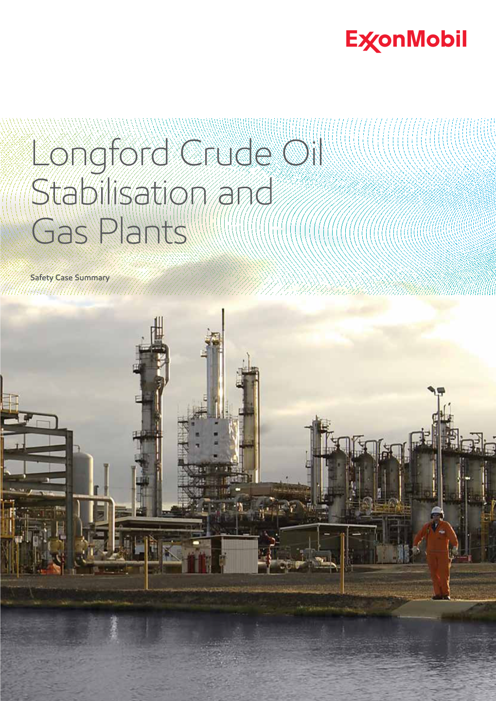 Longford Crude Oil Stabilisation and Gas Plants