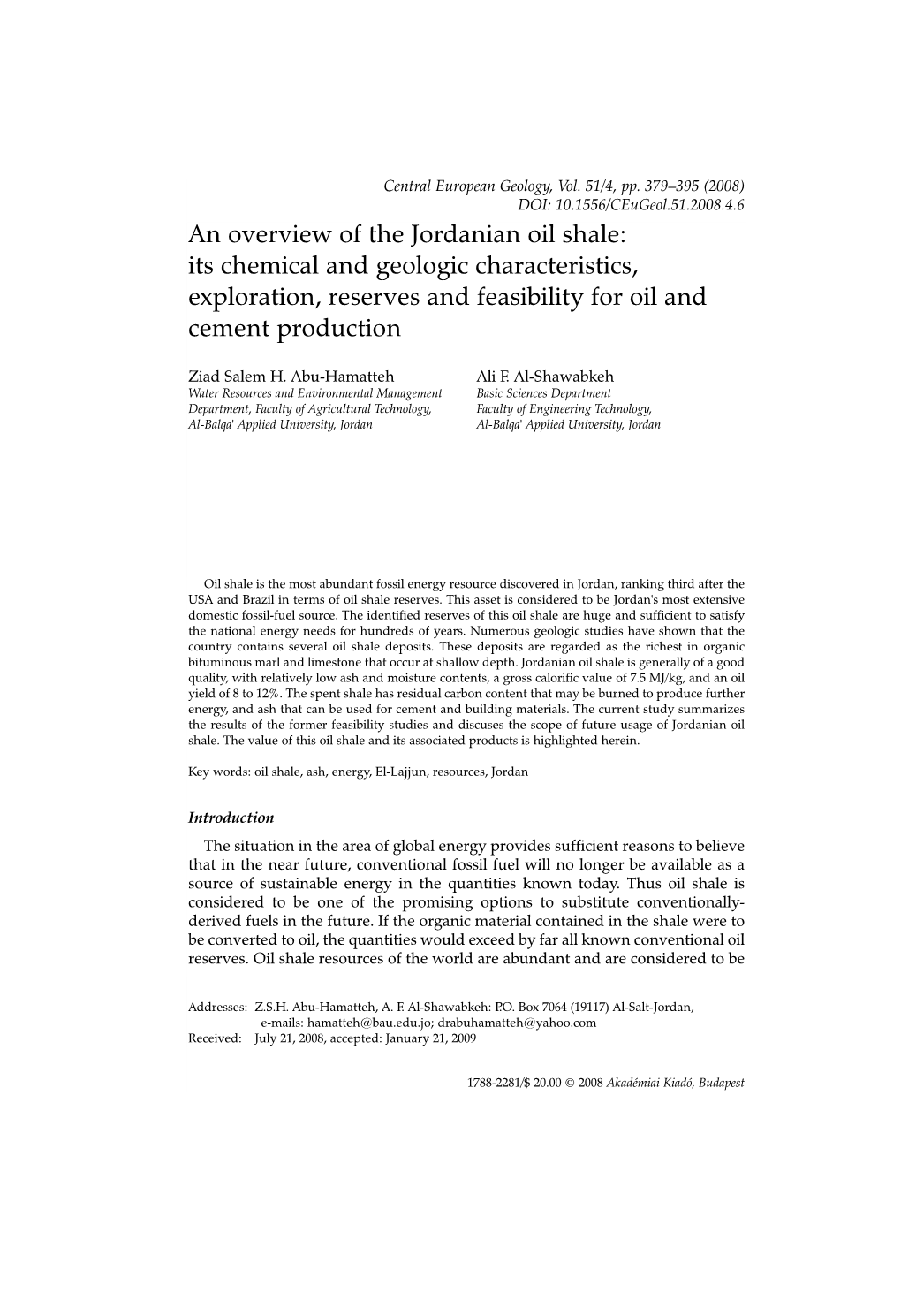 An Overview of the Jordanian Oil Shale: Its Chemical and Geologic Characteristics, Exploration, Reserves and Feasibility for Oil and Cement Production