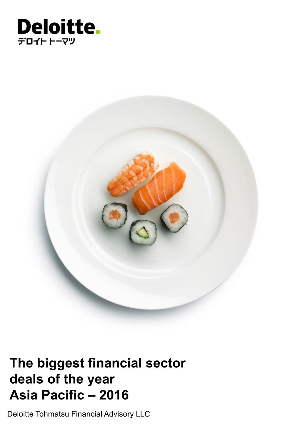 The Biggest Financial Sector Deals of the Year, Asia Pacific