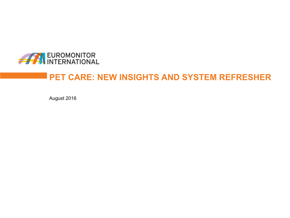 Pet Care: New Insights and System Refresher