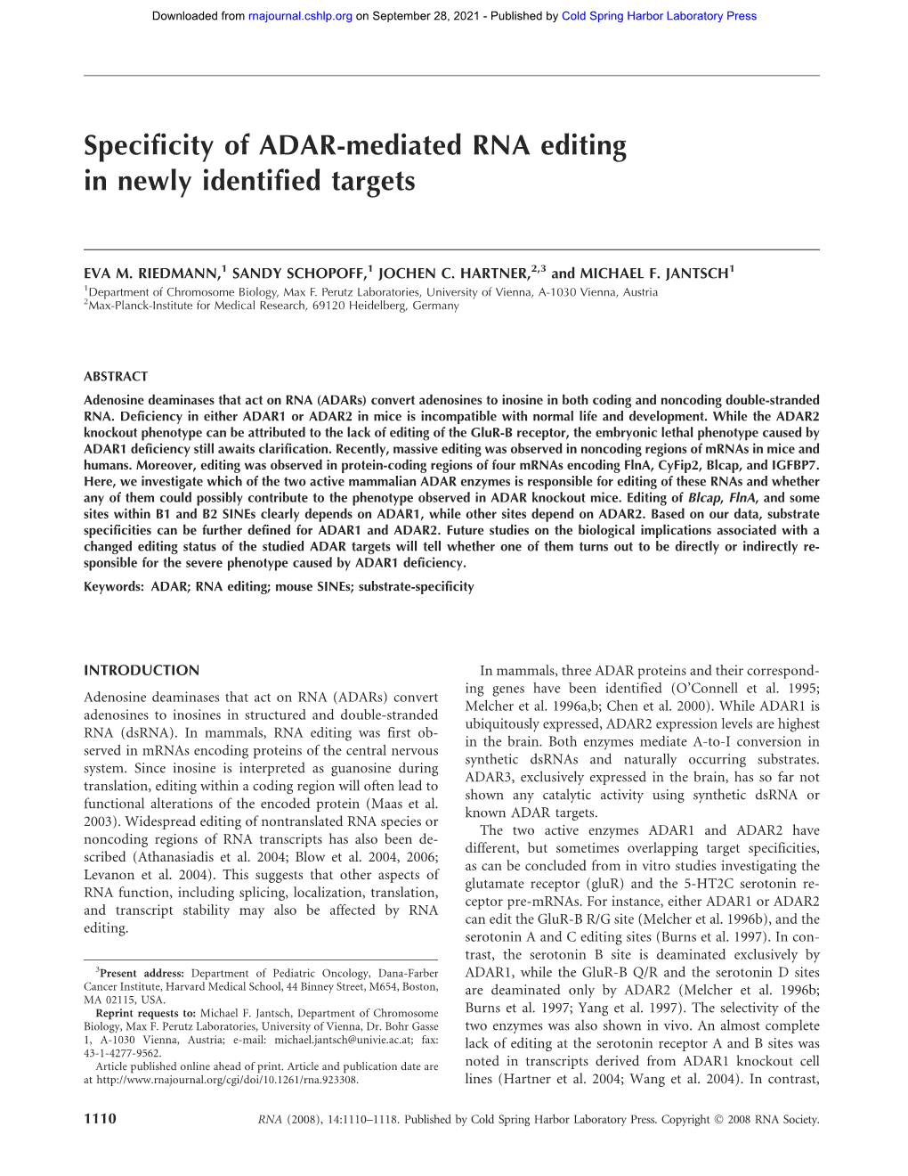Specificity of ADAR-Mediated RNA Editing in Newly Identified Targets