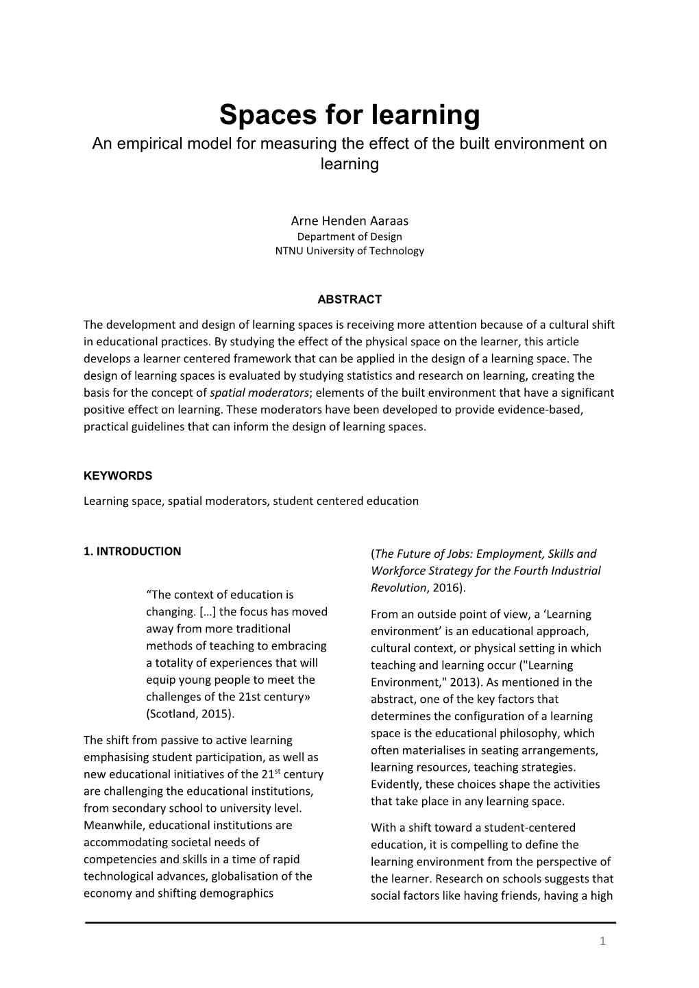 Spaces for Learning. an Empirical Model for Measuring the Effect of the Built Environment on Learning