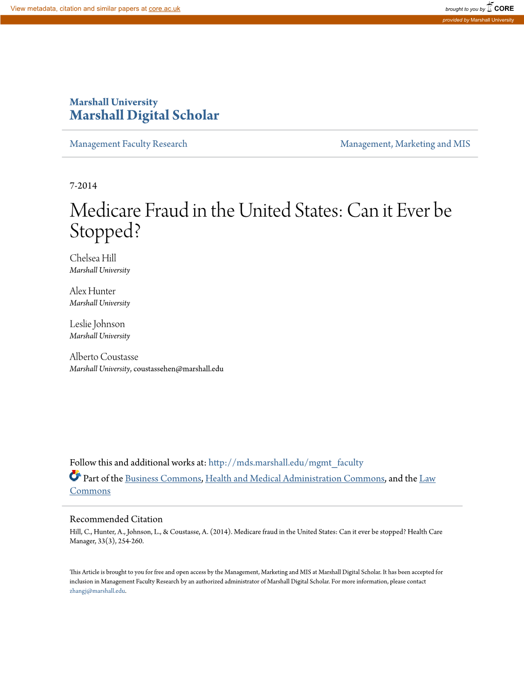 Medicare Fraud in the United States: Can It Ever Be Stopped? Chelsea Hill Marshall University