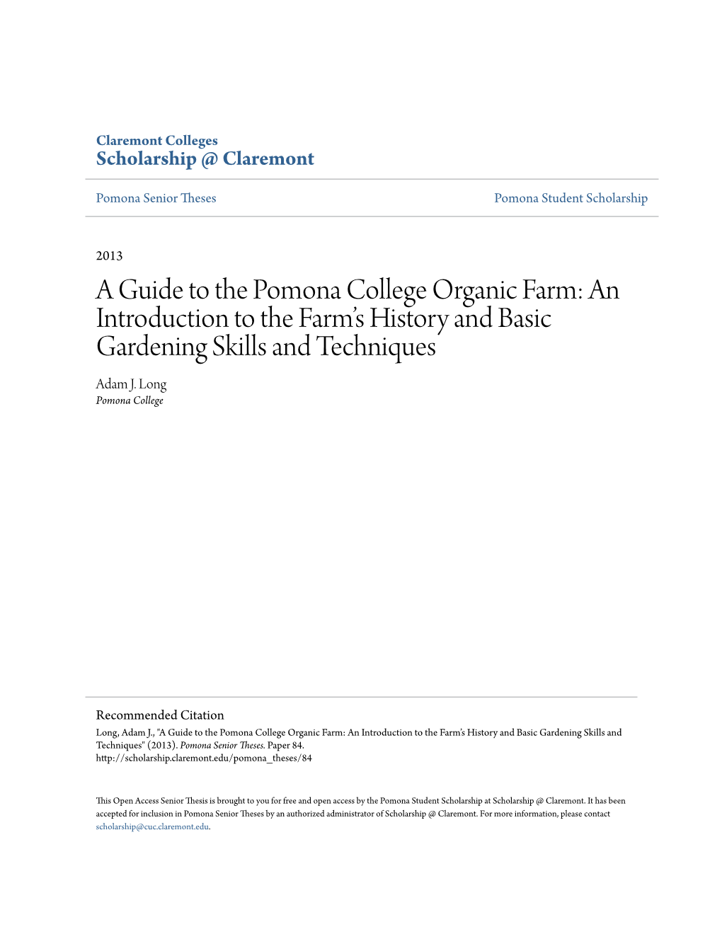 A Guide to the Pomona College Organic Farm: an Introduction to the Farm’S History and Basic Gardening Skills and Techniques Adam J