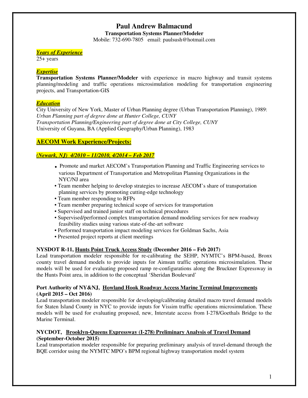 Paul Andrew Balmacund Transportation Systems Planner/Modeler Mobile: 732-690-7805 Email: Paulsush@Hotmail.Com