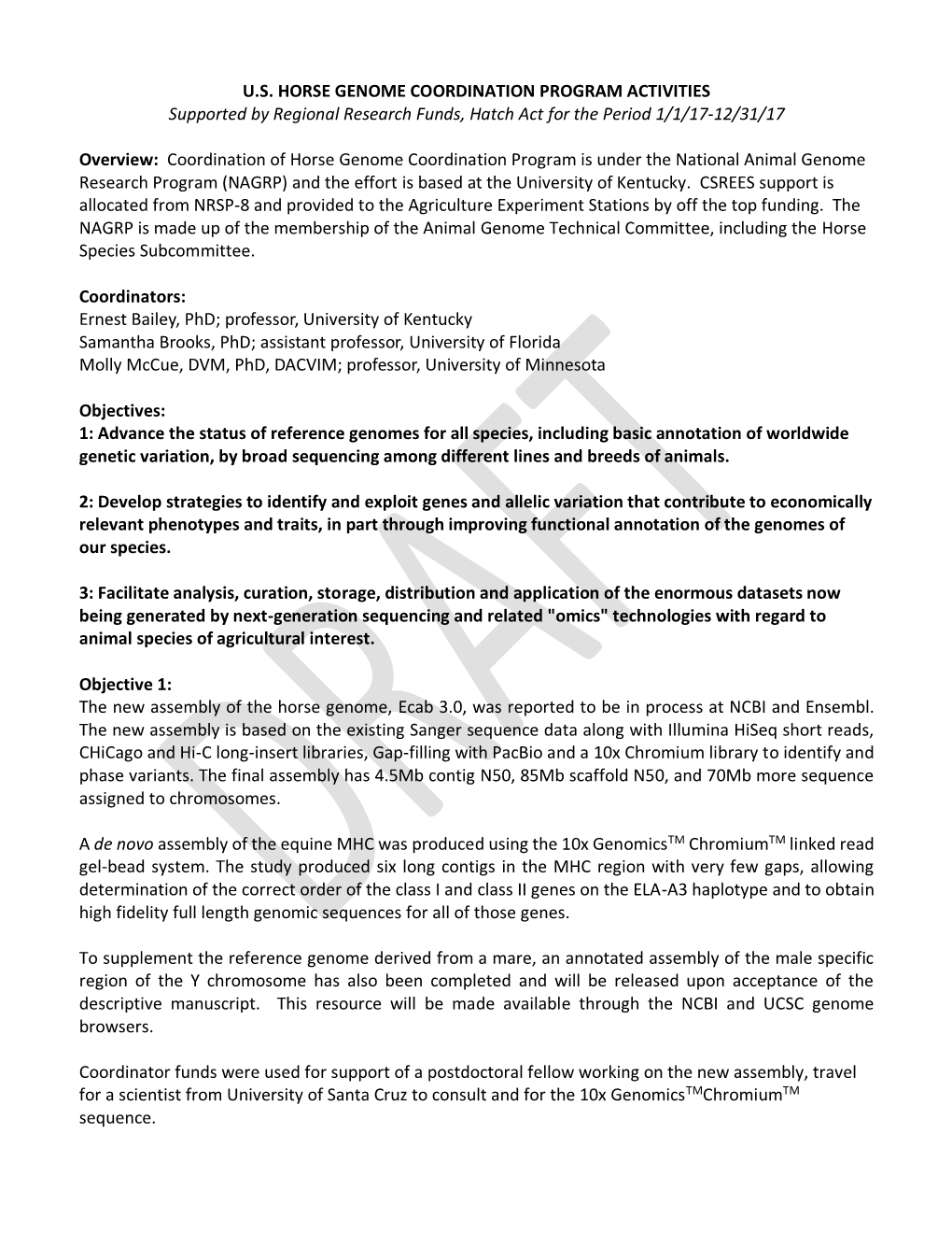 HORSE GENOME COORDINATION PROGRAM ACTIVITIES Supported by Regional Research Funds, Hatch Act for the Period 1/1/17-12/31/17