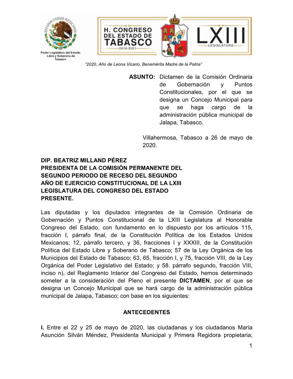 Dictamen De La Comisión Ordinaria De Gobernación Y Puntos Constitucionales, Por El Que Se Designa Un Concejo Municip