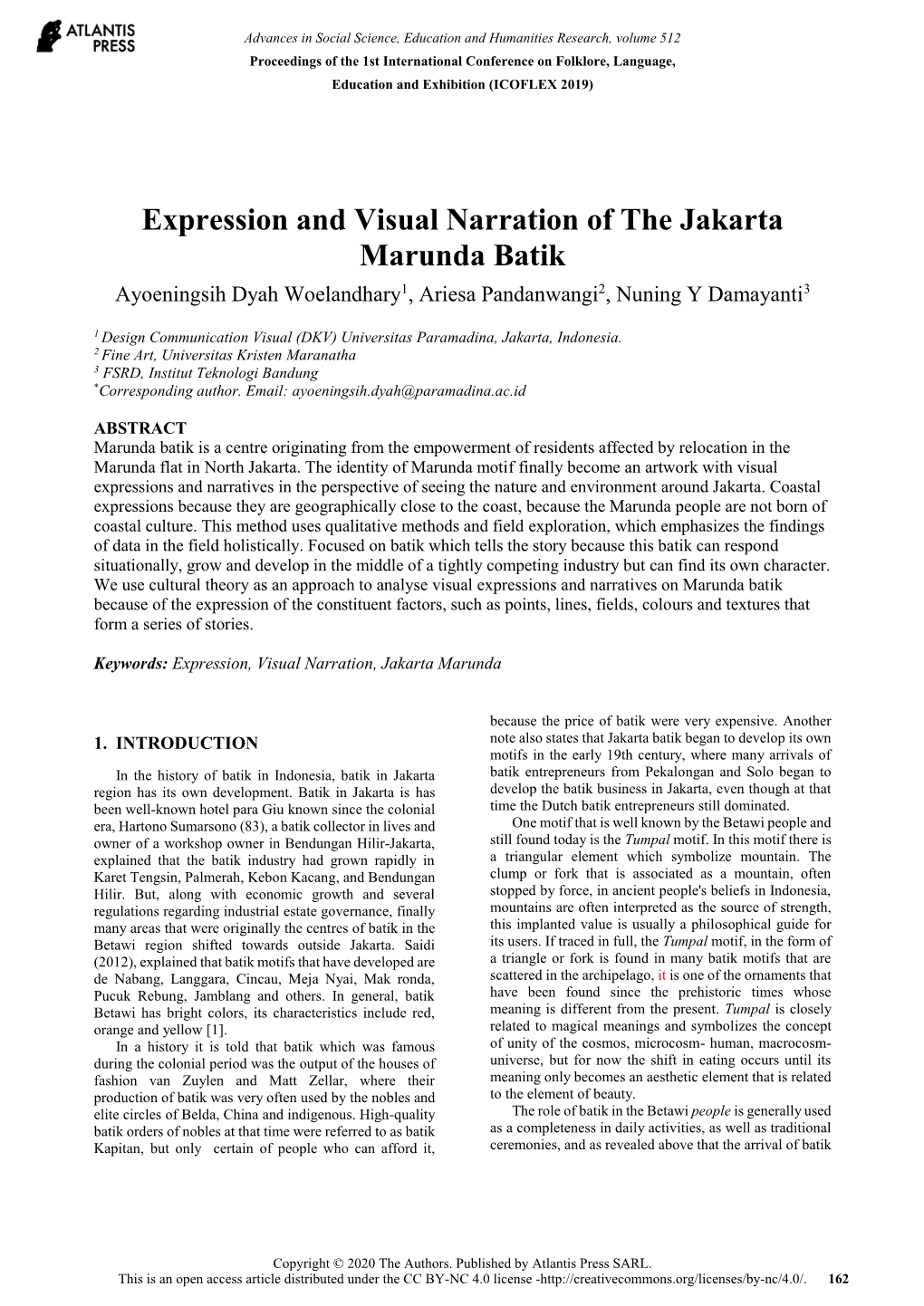 Expression and Visual Narration of the Jakarta Marunda Batik Ayoeningsih Dyah Woelandhary1, Ariesa Pandanwangi2, Nuning Y Damayanti3