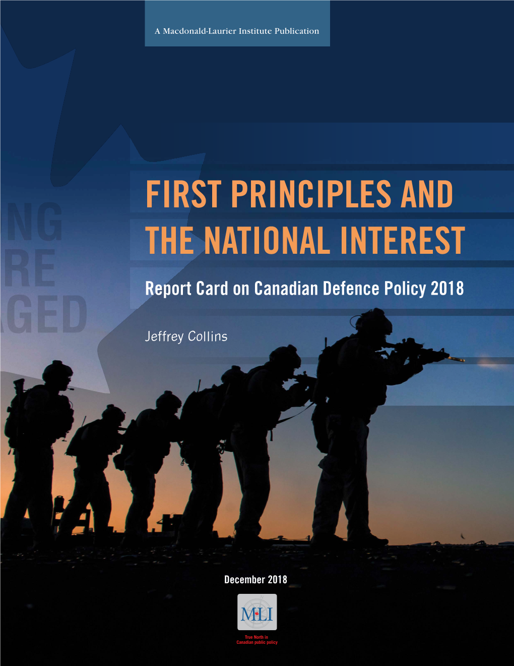 First Principles and the National Interest: Report Card on Canadian Defence Policy 2018