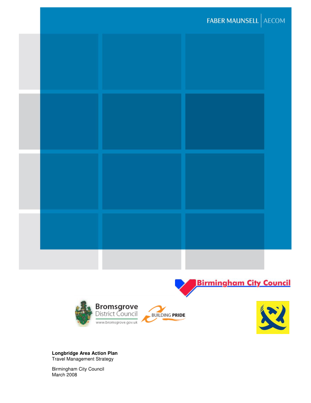 Longbridge Area Action Plan Travel Management Strategy Birmingham