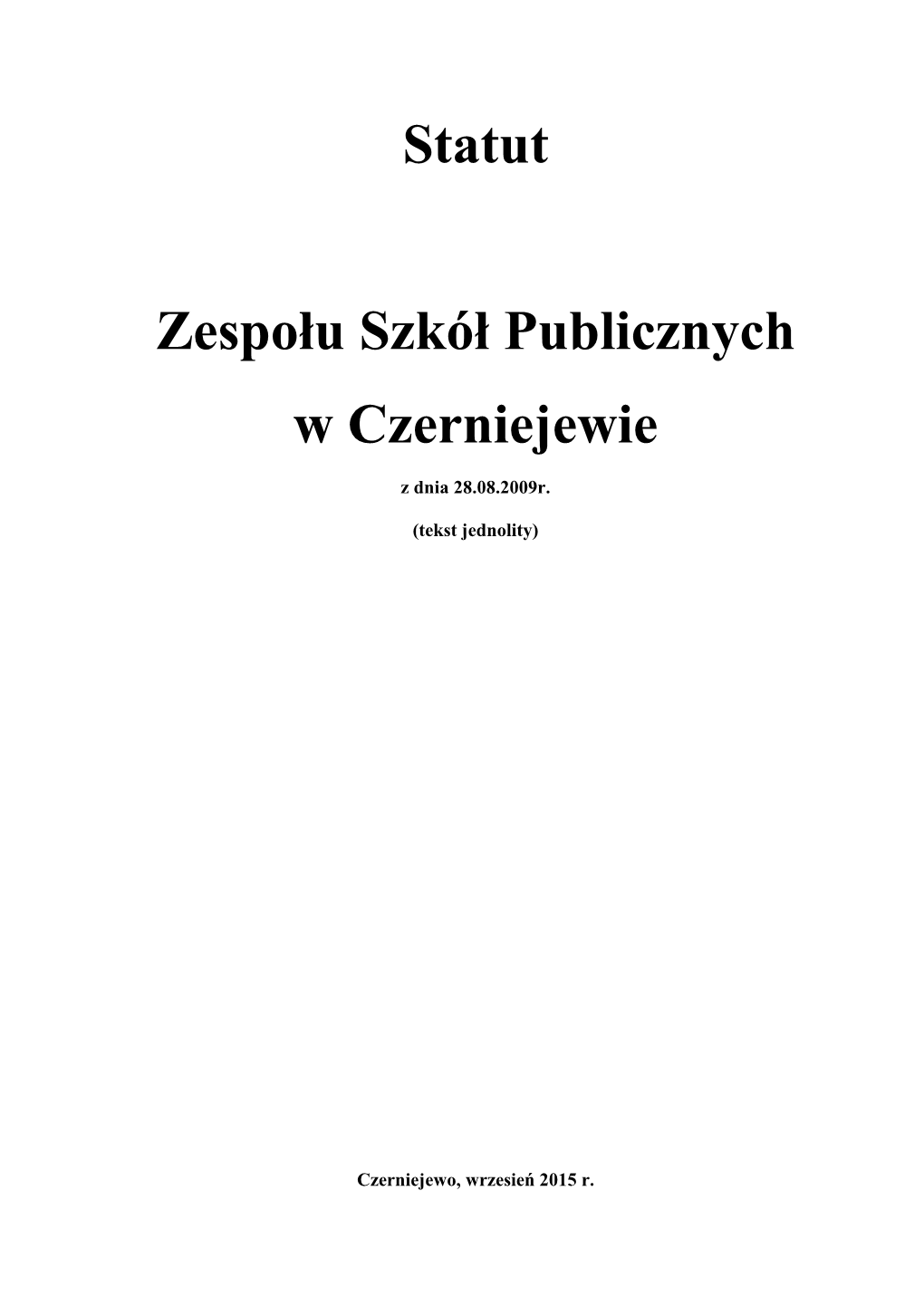 Statut Zespołu Szkół Publicznych W Czerniejewie