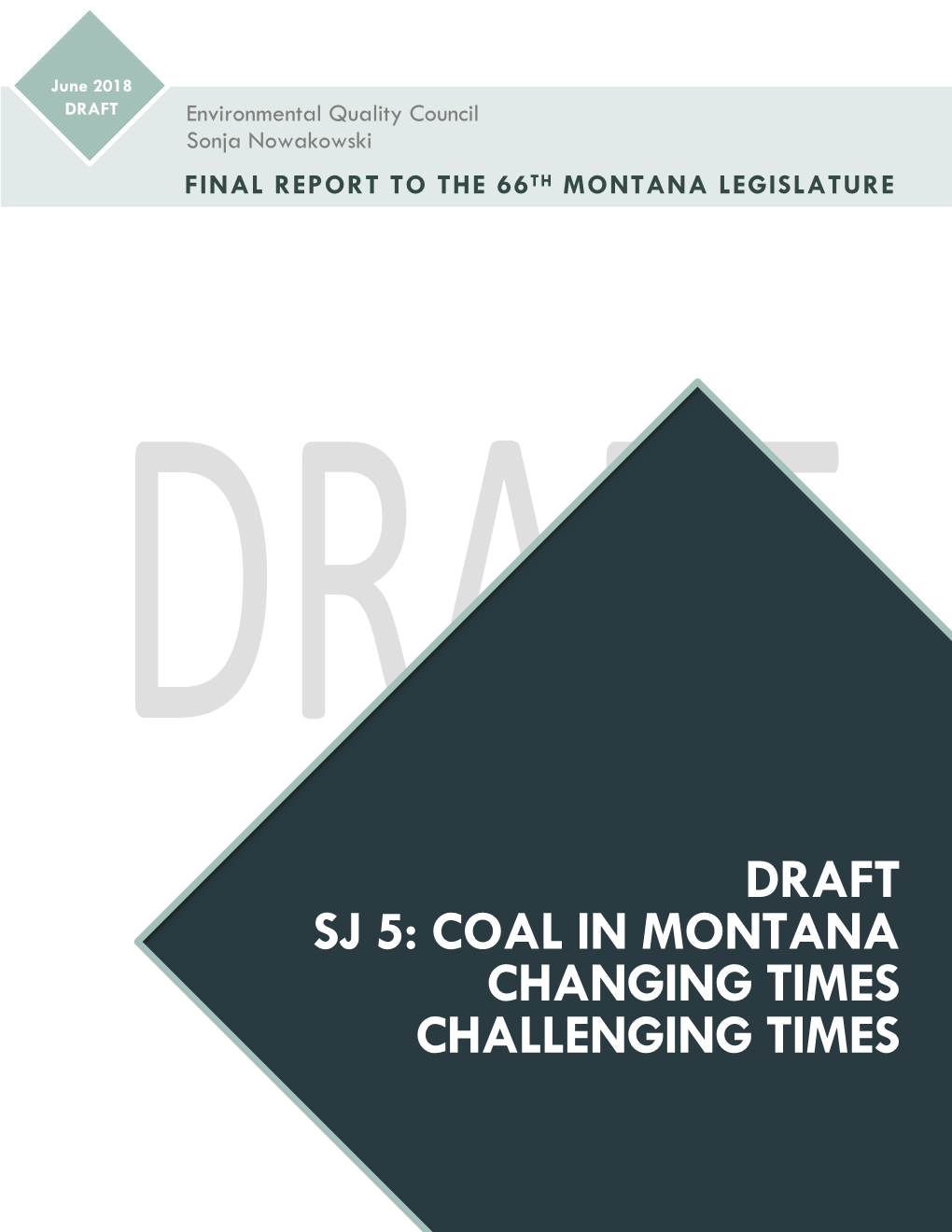 Coal in Montana Changing Times Challenging Times Environmental Quality Council