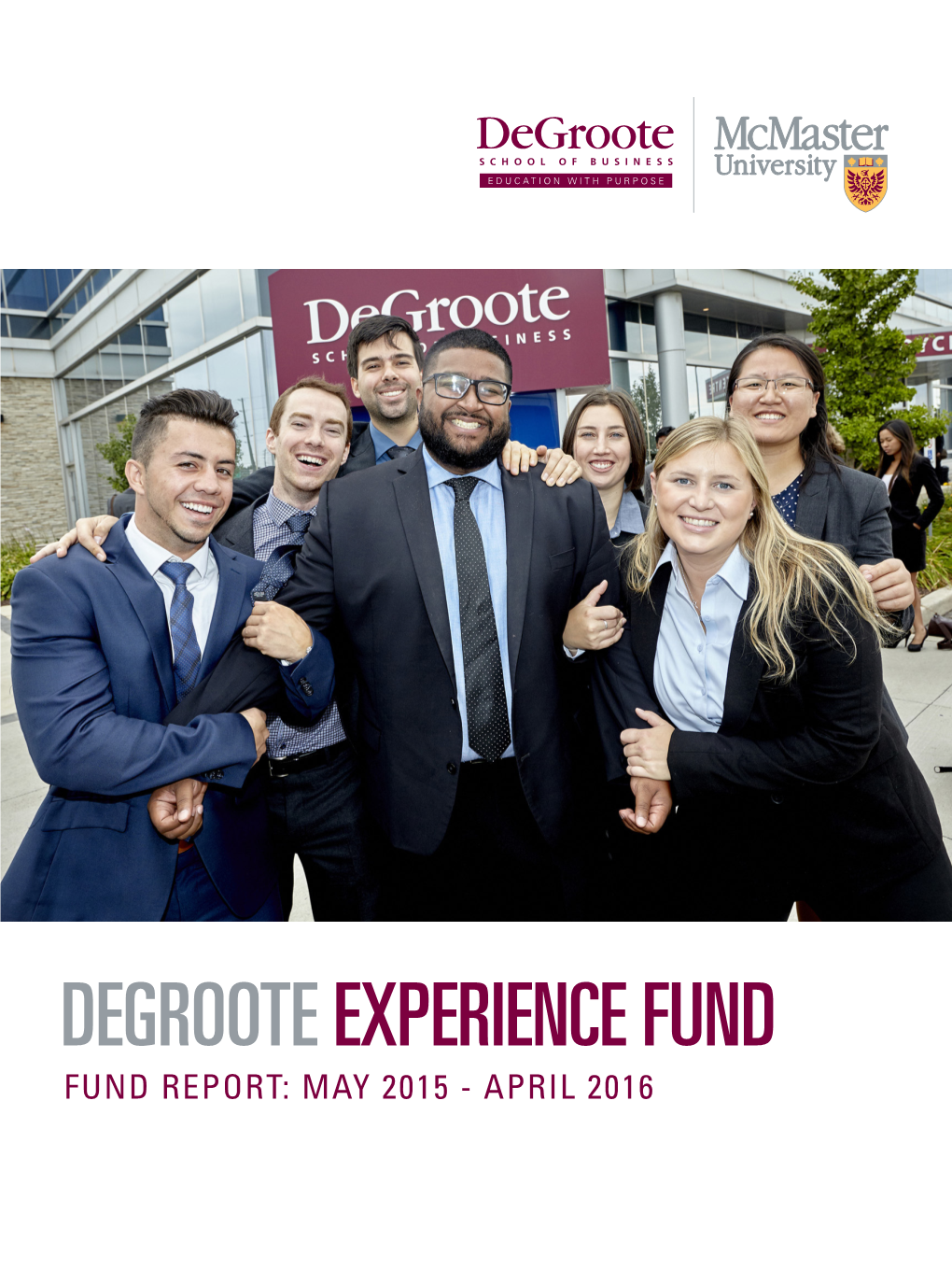 Degroote Experience Fund Report