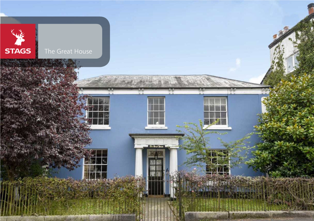 The Great House the Great House 6 George Street, Moretonhampstead, Newton Abbot, Exeter 12 Miles Bovey Tracey 7 Miles Chagford 5 Miles