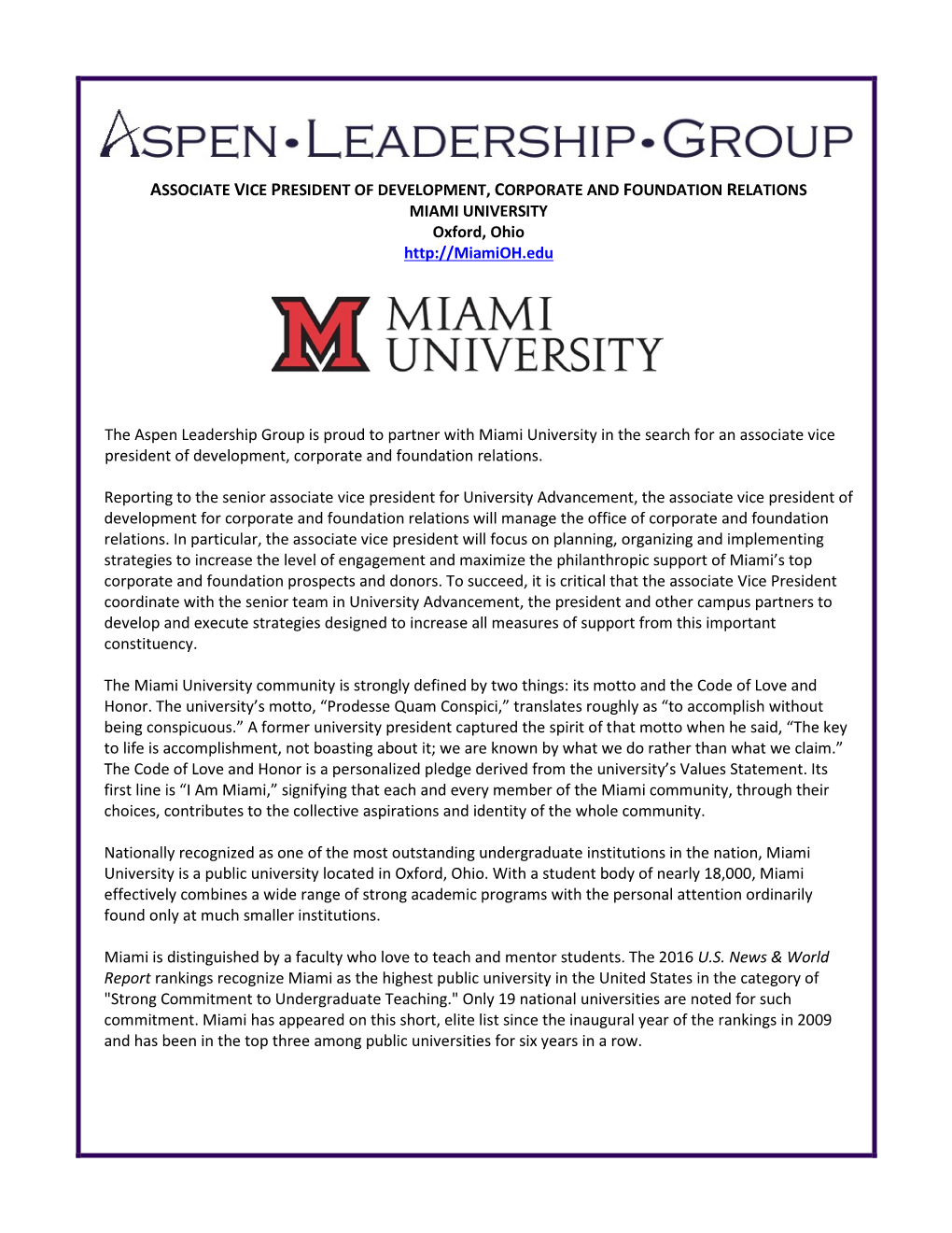 ASSOCIATE VICE PRESIDENT of DEVELOPMENT, CORPORATE and FOUNDATION RELATIONS MIAMI UNIVERSITY Oxford, Ohio