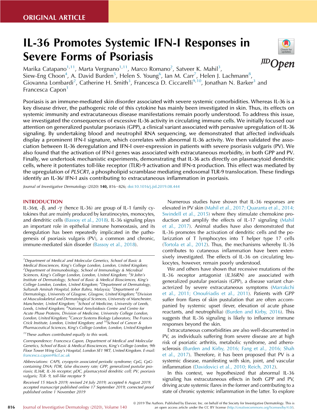 IL-36 Promotes Systemic IFN-I Responses in Severe Forms of Psoriasis Marika Catapano1,11, Marta Vergnano1,11, Marco Romano2, Satveer K