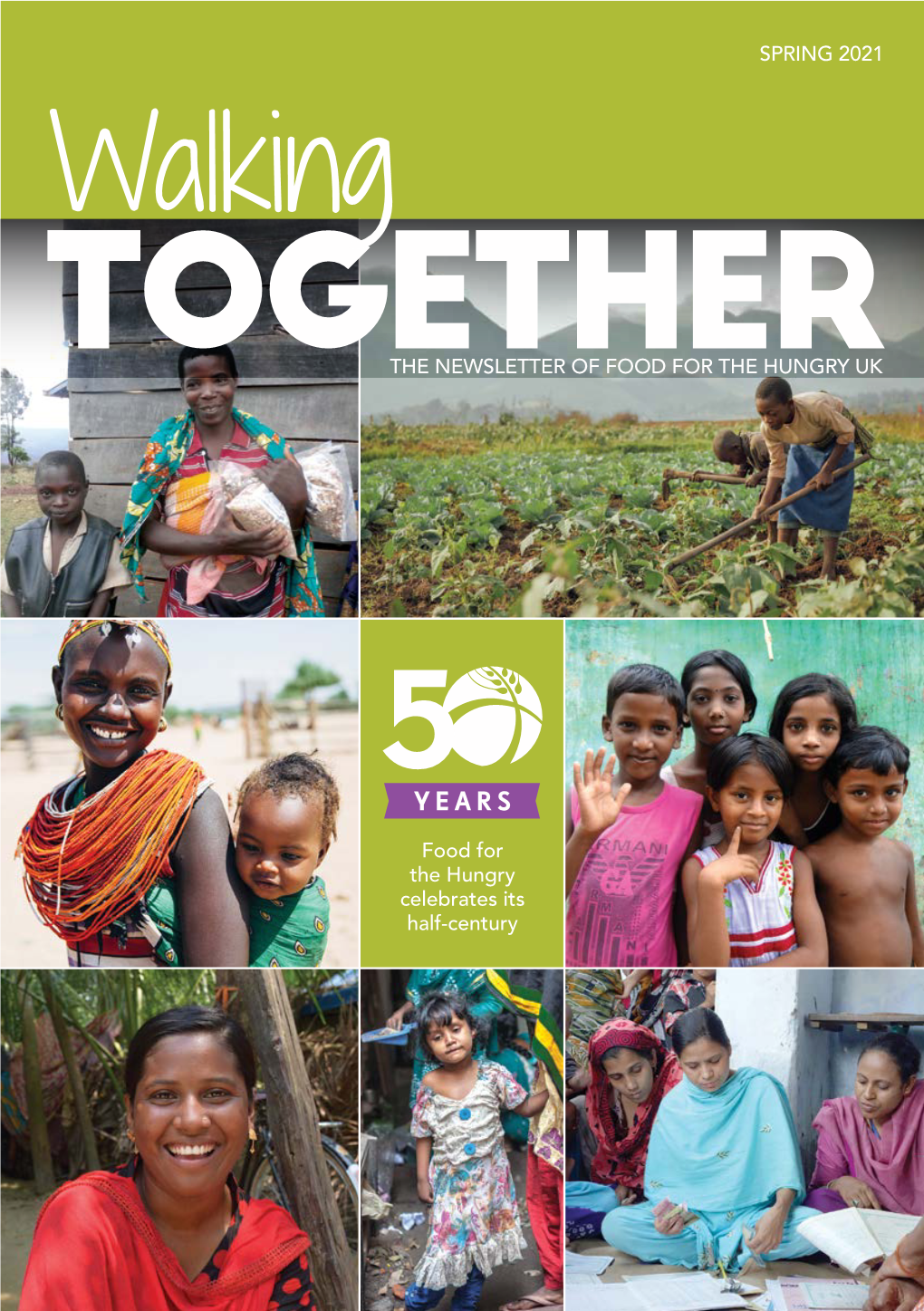 Walking Together the NEWSLETTER of FOOD for the HUNGRY UK