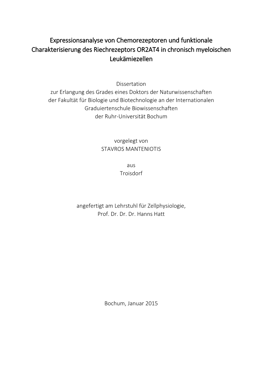 Expressionsanalyse Von Chemorezeptoren Und Funktionale Charakterisierung Des Riechrezeptors OR2AT4 in Chronisch Myeloischen Leukämiezellen