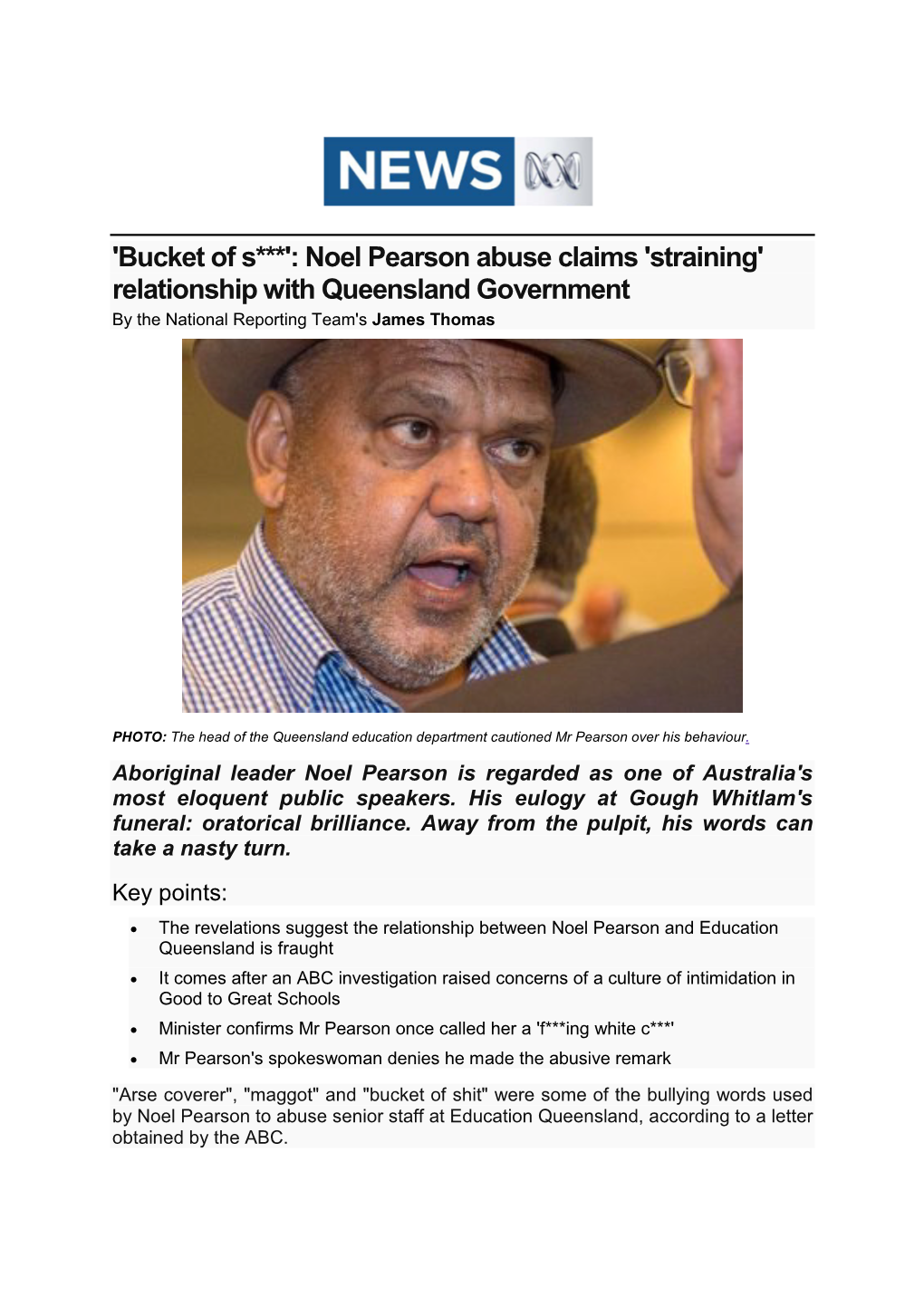 'Bucket of S***': Noel Pearson Abuse Claims 'Straining' Relationship with Queensland Government by the National Reporting Team's James Thomas