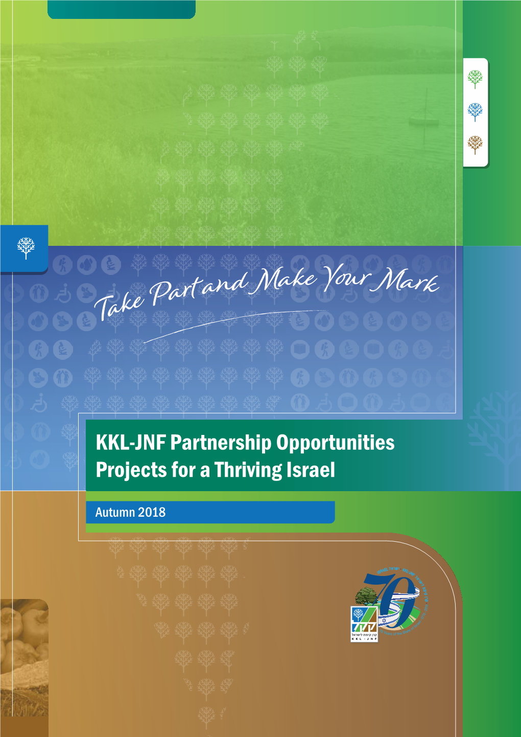 KKL-JNF Partnership Opportunities Projects for a Thriving Israel Take