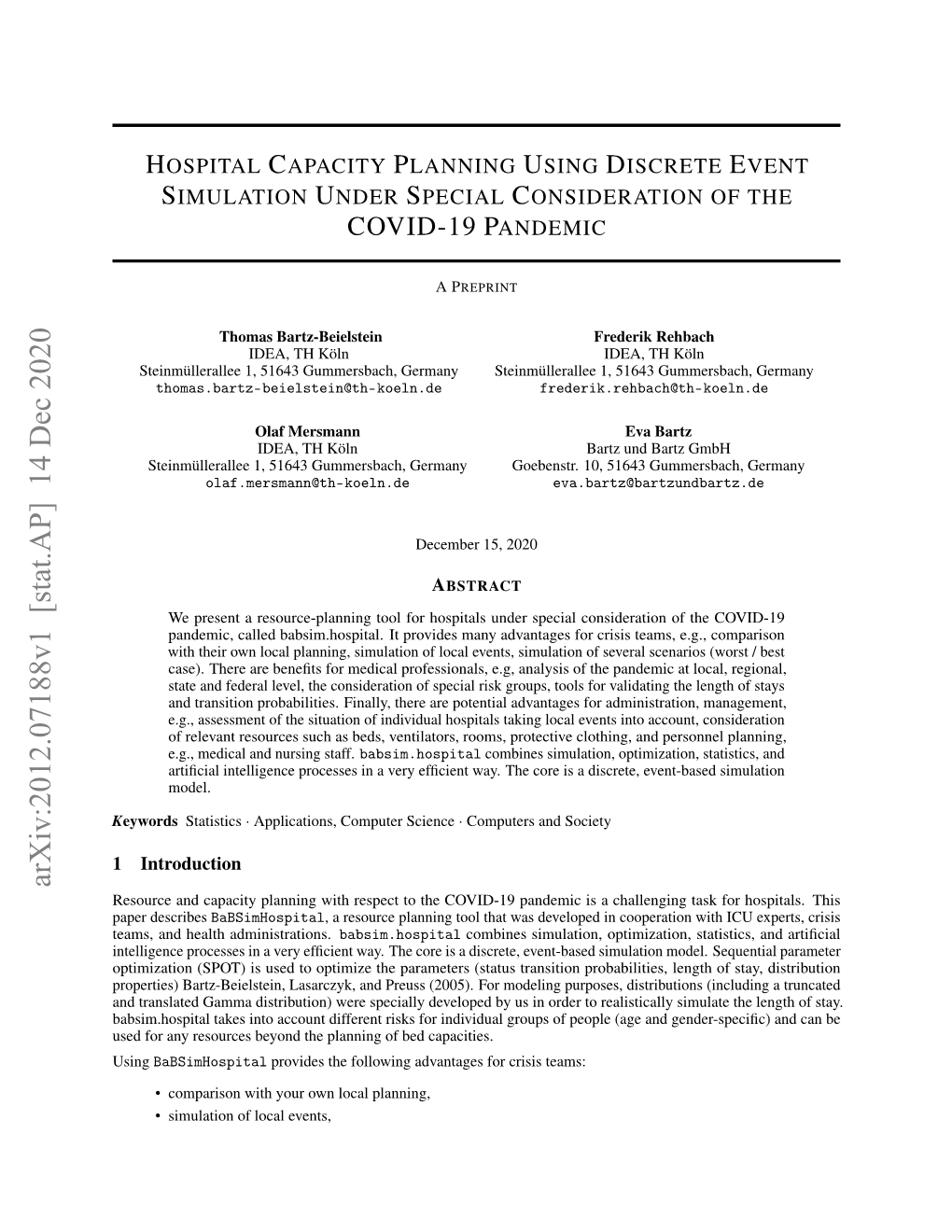 Arxiv:2012.07188V1 [Stat.AP] 14 Dec 2020 Resource and Capacity Planning with Respect to the COVID-19 Pandemic Is a Challenging Task for Hospitals