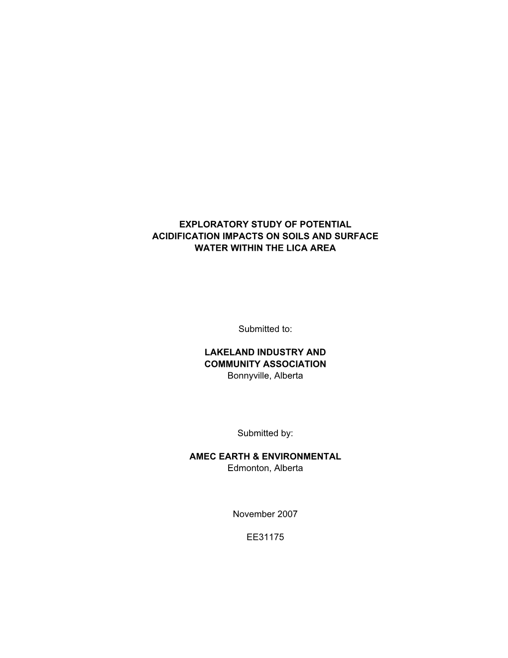 EXPLORATORY STUDY of POTENTIAL ACIDIFICATION IMPACTS on SOILS and SURFACE WATER WITHIN the LICA AREA Submitted To: LAKELAND INDU