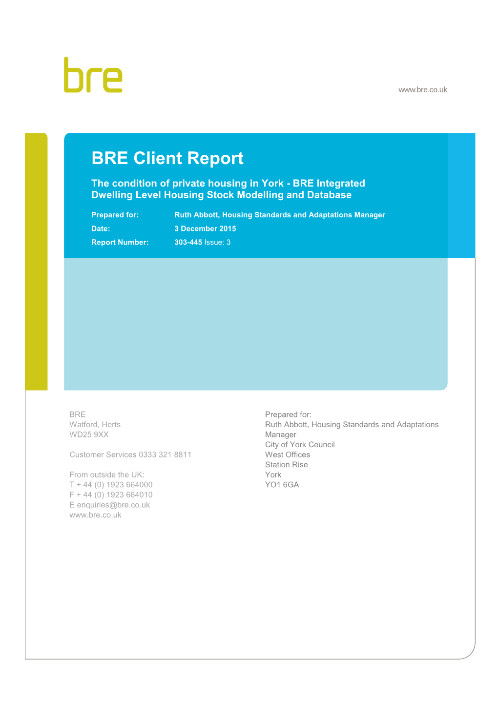 BRE Dwelling Level Housing Stock Modelling and Database For