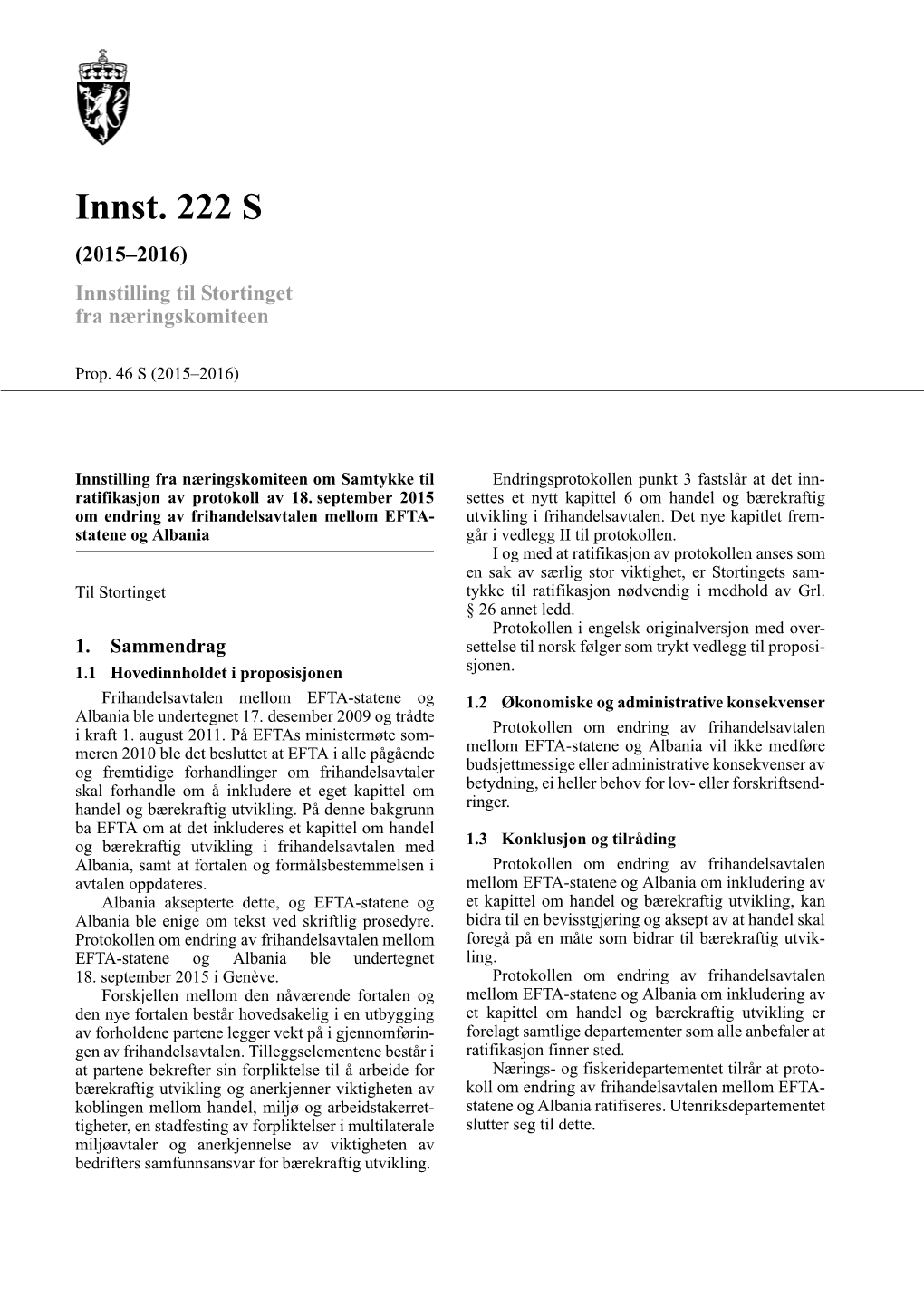 Innst. 222 S (2015–2016) Innstilling Til Stortinget Fra Næringskomiteen