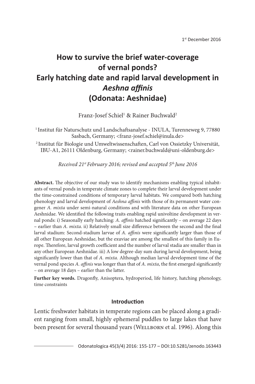 Early Hatching Date and Rapid Larval Development in Aeshna Affinis (Odonata: Aeshnidae)