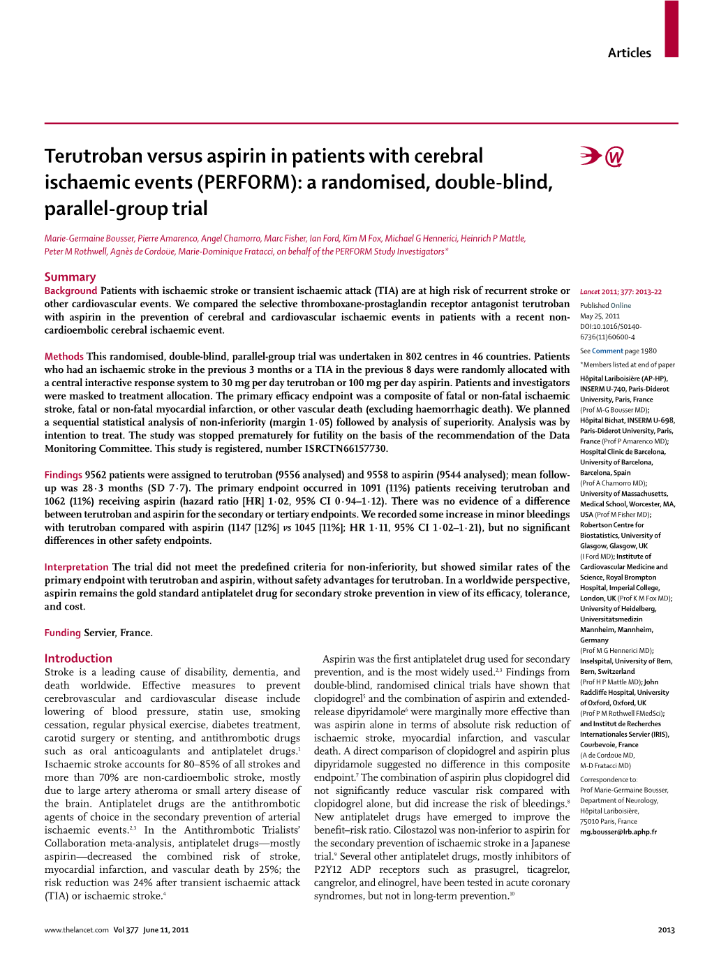 Terutroban Versus Aspirin in Patients with Cerebral Ischaemic Events (PERFORM): a Randomised, Double-Blind, Parallel-Group Trial